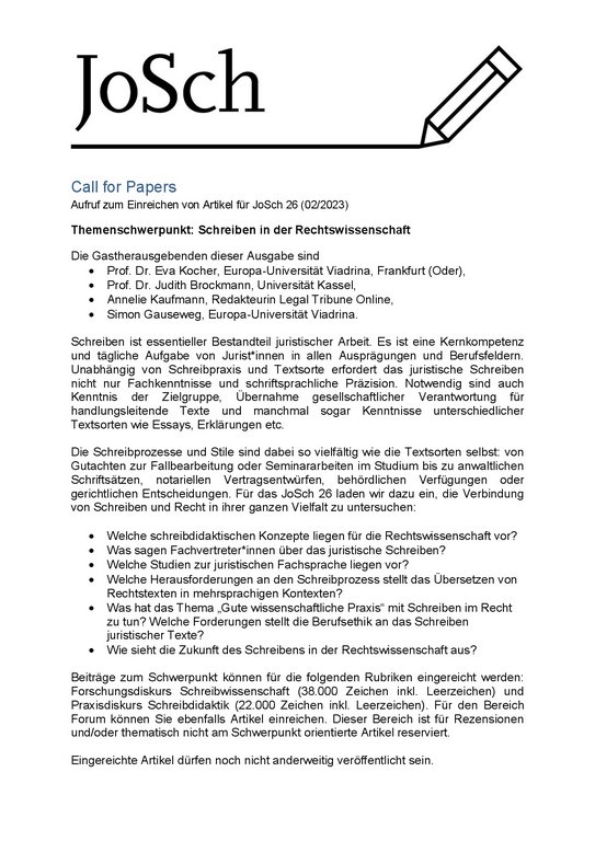 Call for Papers Aufruf zum Einreichen von Artikel für JoSch 26 (02/2023) Themenschwerpunkt: Schreiben in der Rechtswissenschaft