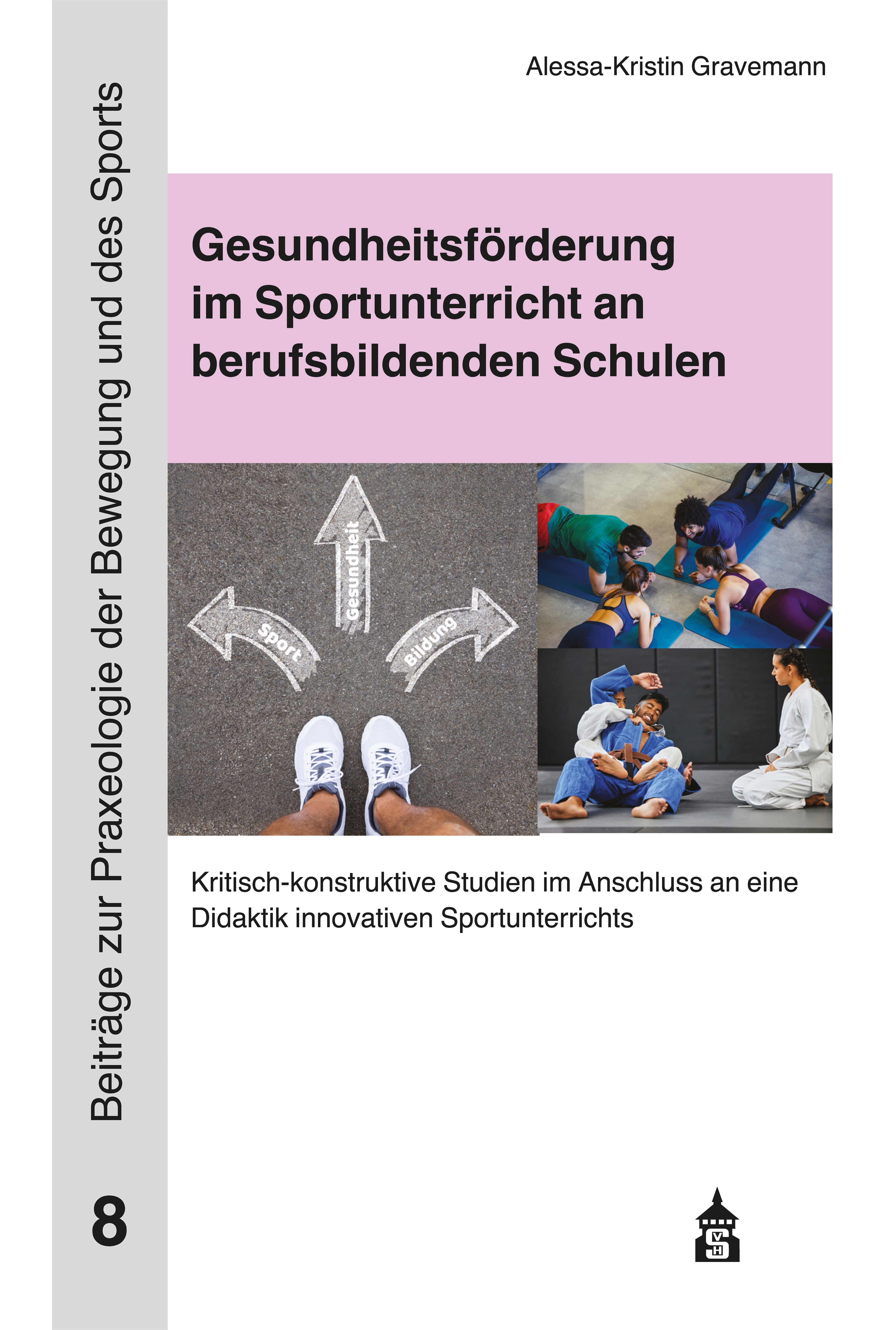 Gesundheitsförderung im Sportunterricht an berufsbildenden Schulen