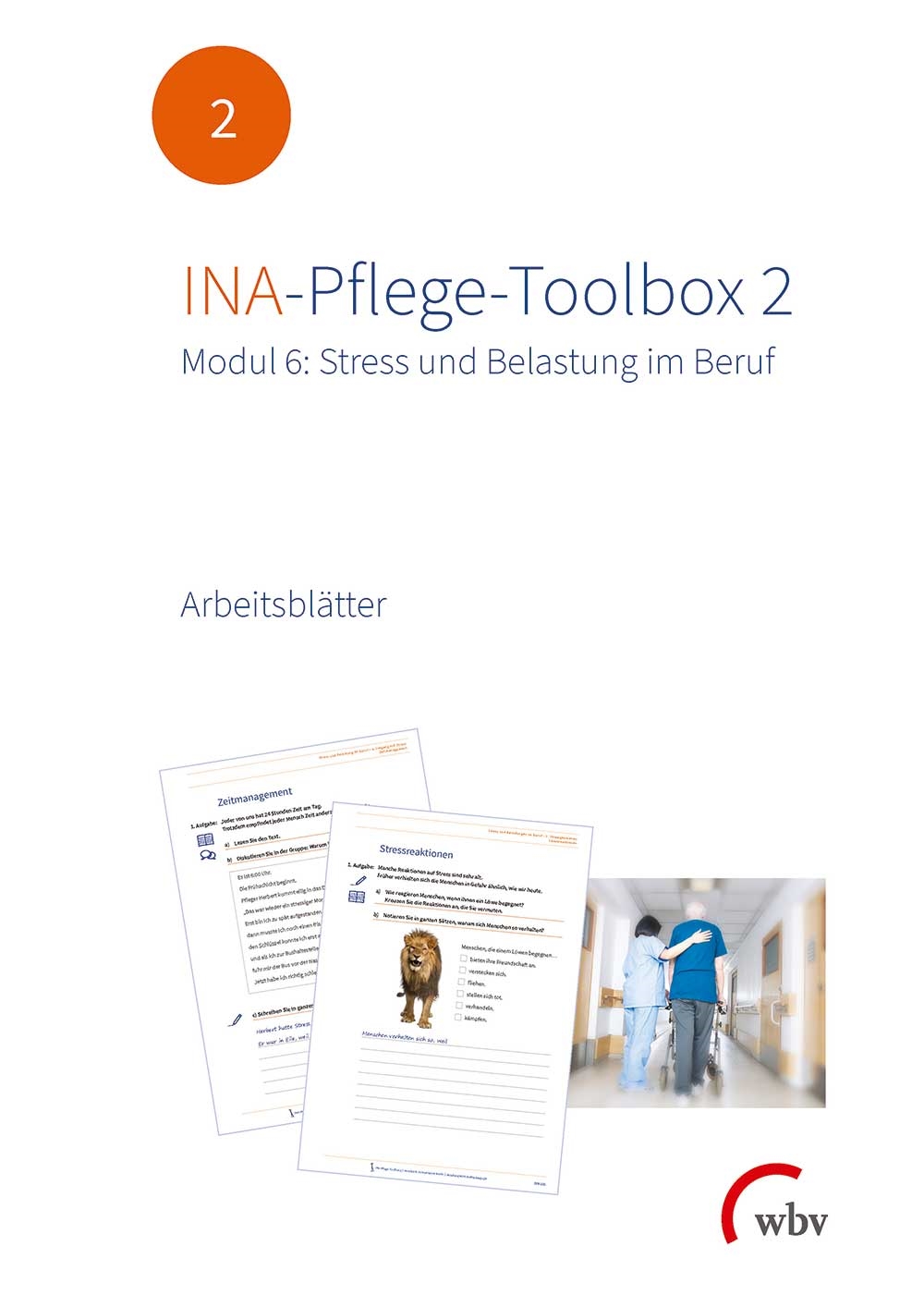 INA-Pflege-Toolbox 2: Modul 6