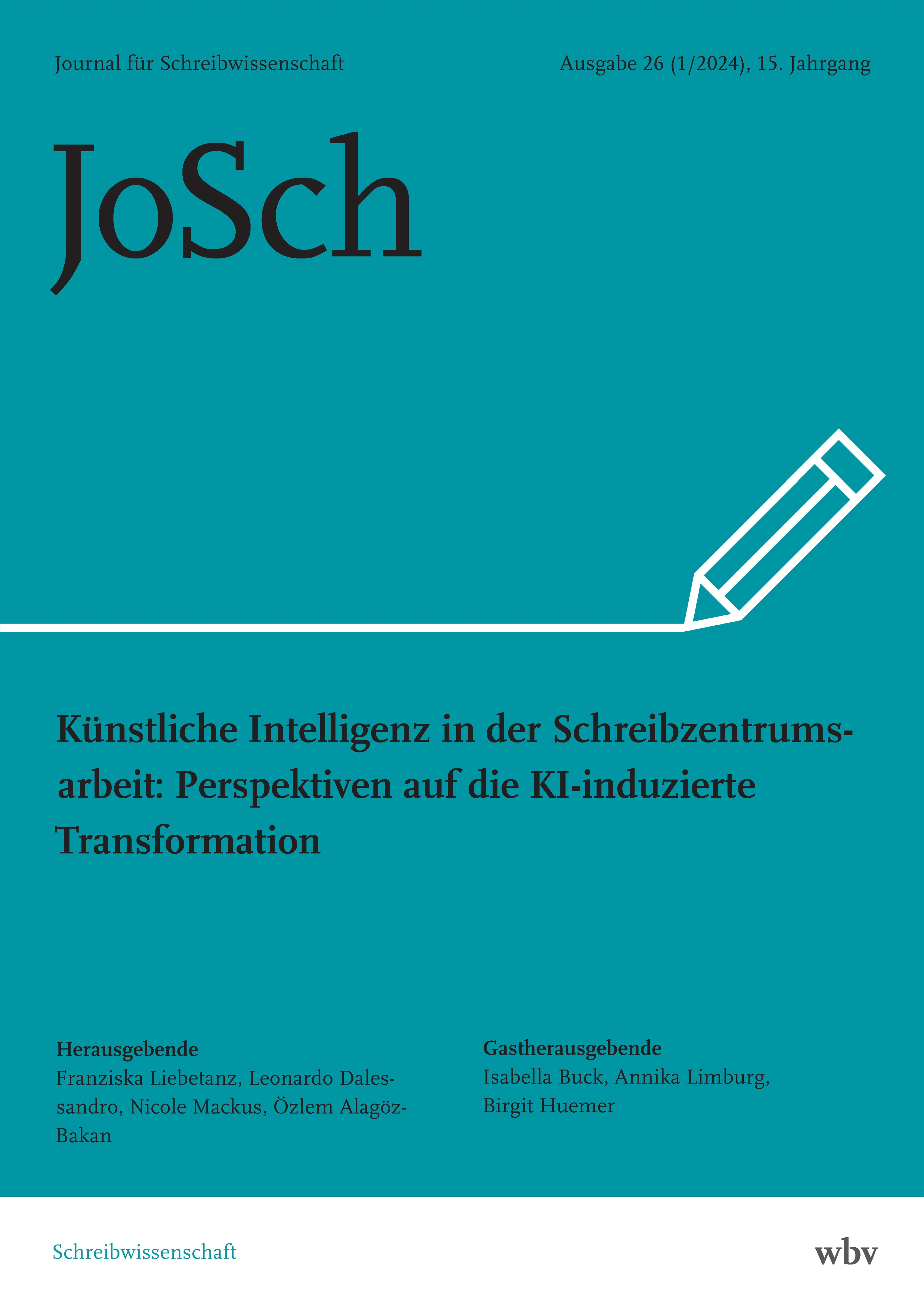 Ausgabe 26: Künstliche Intelligenz in der Schreibzentrumsarbeit: Perspektiven auf die KI-induzierte Transformation