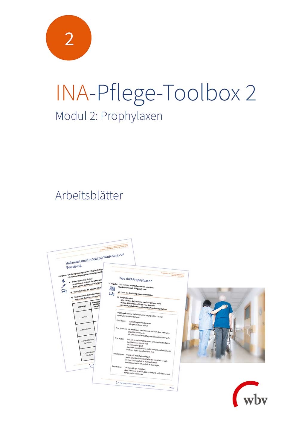 INA-Pflege-Toolbox 2: Modul 2