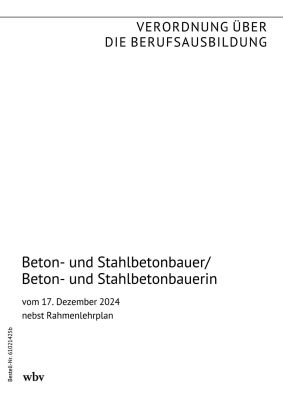 Beton- und Stahlbetonbauer/Beton- und Stahlbetonbauerin