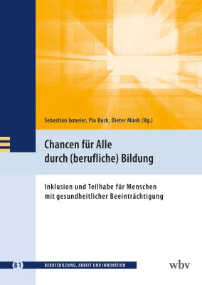 Chancen für Alle durch (berufliche) Bildung