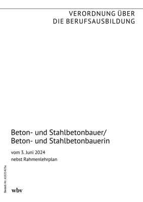 Beton- und Stahlbetonbauer/Beton- und Stahlbetonbauerin