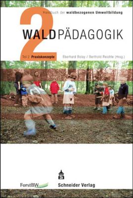 Handbuch der waldbezogenen Umweltbildung - Waldpädagogik