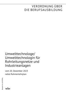 Umwelttechnologe/Umwelttechnologin für Rohrleitungsnetze und Industrieanlagen