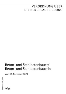 Beton- und Stahlbetonbauer/Beton- und Stahlbetonbauerin