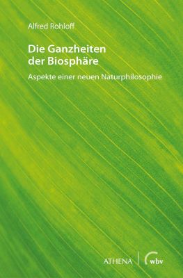 Die Ganzheiten der Biosphäre